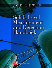 Enlarge image Cover: Solids Level Measurement and Detection Handbook - Momentum Press