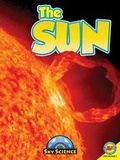 Cover: The Sun - AV2 by Weigl Educational Publishers