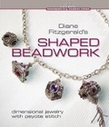 Cover: Diane Fitzgerald's Shaped Beadwork - Lark Books,U.S.