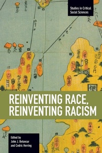Enlarge image Cover: Reinventing Race, Reinventing Racism - Haymarket Books