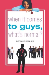 Enlarge image Cover: When It Comes to Guys, What's Normal? - St. Martin's Griffin