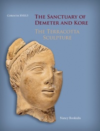 Enlarge image Cover: Sanctuary of Demeter and Kore - American School of Classical Studies at Athens