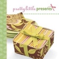 Cover: Pretty Little Presents - Lark Books,U.S.