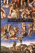 Cover: Redeemer - A Novel - Virtualbookworm.com Publishing