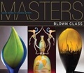 Cover: Masters: Blown Glass - Lark Books,U.S.