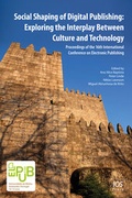 Cover: Social Shaping of Digital Publishing: Exploring the Interplay Between Culture and Technology - IOS Press,US