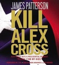 Cover: Kill Alex Cross - Findaway World