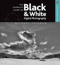 Abbildung von: The Complete Guide to Black and White Digital Photography - Lark Books,U.S.