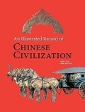 Cover: An Illustrated Record of Chinese Civilization - Reader's Digest Association