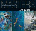 Cover: Masters: Art Quilts, Vol. 2 - Lark Books,U.S.