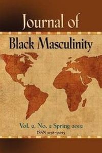 Enlarge image Cover: JOURNAL OF BLACK MASCULINITY - Volume 2, No. 2 - Spring 2012 - Booklocker Inc.,US