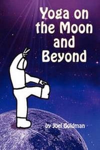Abbildung von: Yoga on the Moon and Beyond - Dog Ear Publishing