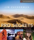 Cover: Pro Secrets to Dramatic Digital Photos - Lark Books,U.S.