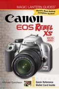 Cover: Magic Lantern Guides&reg;: Canon EOS Rebel XS EOS 1000D - Union Square & Co.