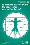 Cover: Is Ambient Assisted Living the Panacea for Ageing Population? - IOS Press,US