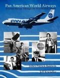 Cover: Pan American World Airways Aviation History Through the Words of Its People - Bluewaterpress LLC