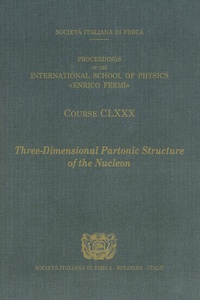 Enlarge image Cover: Three-Dimensional Partonic Structure of the Nucleon - IOS Press,US