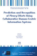 Cover: Prediction and Recognition of Piracy Efforts Using Collaborative Human-Centric Information Systems - IOS Press,US