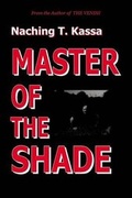 Cover: Master of the Shade - Booklocker Inc.,US