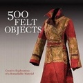 Cover: 500 Felt Objects - Lark Books,U.S.