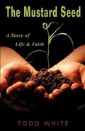 Cover: The Mustard Seed - Dog Ear Publishing