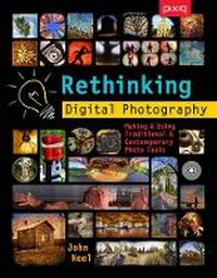 Abbildung von: Rethinking Digital Photography - Lark Books,U.S.