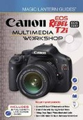 Cover: Canon EOS Rebel T2i/EOS 550D Multimedia Workshop - Lark Books,U.S.