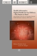 Cover: Health Informatics: Digital Health Service Delivery - The Future is Now! - IOS Press,US
