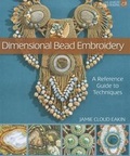 Cover: Dimensional Bead Embroidery - Lark Books,U.S.