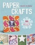 Cover: Quick & Easy Paper Crafts - Lark Books,U.S.