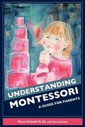 Cover: Understanding Montessori - Dog Ear Publishing