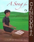 Cover: A Song for Cambodia - Lee & Low Books Inc