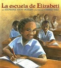 Cover: La Escuela de Elizabeti - Lee & Low Books