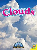 Cover: Clouds - AV2 by Weigl Educational Publishers