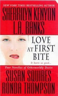 Enlarge image Cover: Love at First Bite: WITH "Until Death Do Us Part" AND "Ride the Night Wind" AND "Gift" AND "Forgotten" - St Martin's Press