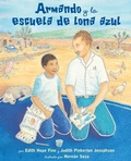 Cover: Armando Y La Escuela de Lona Azul - Lee & Low Books