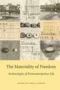 Cover: The Materiality of Freedom - University of South Carolina Press