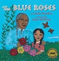 Cover: The Blue Roses - Lee & Low Books