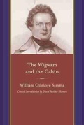 Cover: The Wigwam and the Cabin - University of South Carolina Press