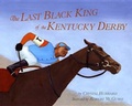 Cover: Last Black King of the Kentucky Derby - Lee & Low Books