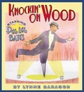 Cover: Knockin' on Wood - Lee & Low Books Inc