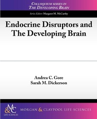 Enlarge image Cover: Endocrine Disruptors and The Developing Brain - Morgan & Claypool Publishers