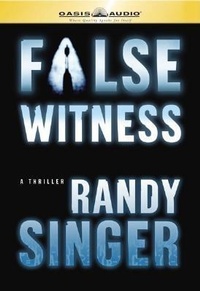 Enlarge image Cover: False Witness - Oasis Audio, Div of Domain Communications