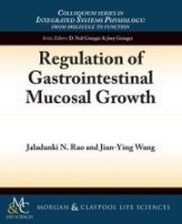 Enlarge image Cover: Regulation of Gastrointestinal Mucosal Growth - Morgan & Claypool Publishers
