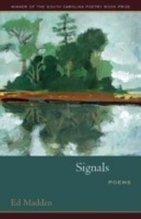 Enlarge image Cover: Signals - University of South Carolina Press