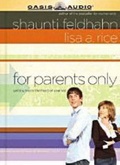 Cover: For Parents Only - Oasis Audio, Div of Domain Communications