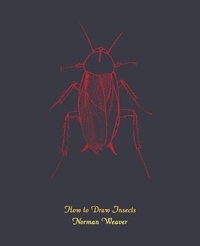 Enlarge image Cover: How to Draw Insects (Facsimile Reprint) - Coachwhip Publications