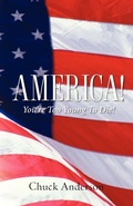 Cover: America! You're Too Young To Die! - Xulon Press