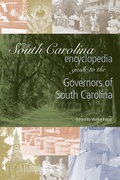 Cover: The South Carolina Encyclopedia Guide to the Governors of South Carolina - University of South Carolina Press