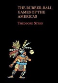 Cover: The Rubber-Ball Games of the Americas (Reprint Edition) - Coachwhip Publications